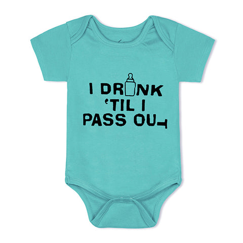 I Drink Till I Pass Out <br> Organic Cotton Onesie