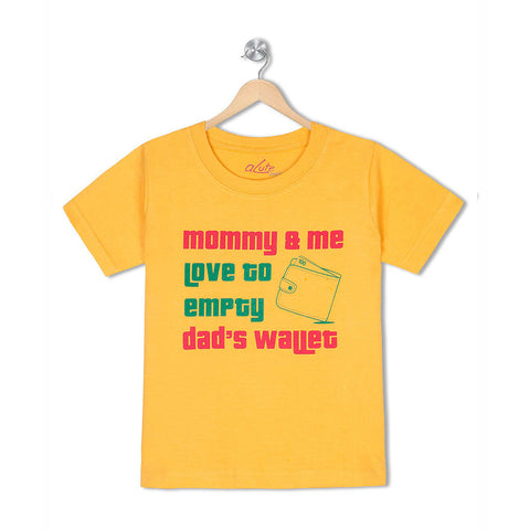 Mommy & Me Love To Empty Dad's Wallet <br> Organic Cotton Tees For Toddlers